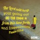 YMI Typography - The Lord will keep your going out and your coming in from this forth and forevermore. - Psalm 121:8