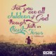 YMI Typography - For you are all children of God through faith in Christ Jesus. - Galatians 3:26