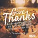 YMI Typography - Give thanks in all circumstances; for this is the will of God in Christ Jesus for you. - 1 Thessalonians 5:18