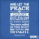 YMI Typography - And let the peace of Christ rule in your heart wo which indeed you were called in one body and be thankful. - Colossians 3:15