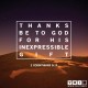 YMI Typography - Thanks be to God for His inexpressible gift. - 2 Corinthians 9:15