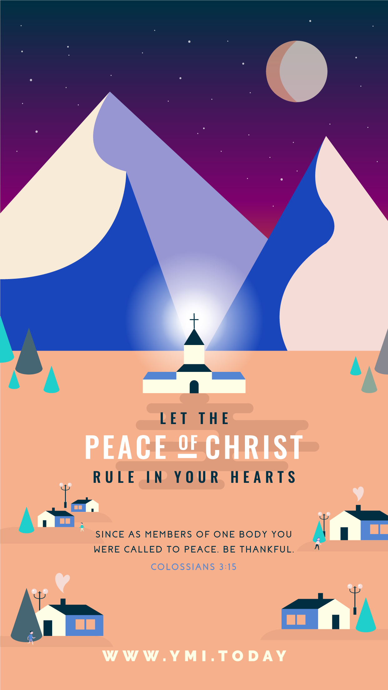 YMI May 2016 Phone Lockscreen - Let the peace of Christ rule in your hearts, since as members of one body you were called to peace. Be Thankful. - Colossians 3:15