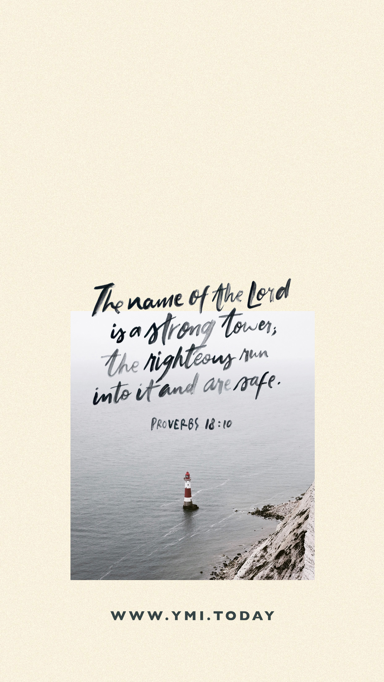 YMI October 2019 Phone Lockscreen - The name of the Lord is a strong tower, the righteous run into it and are safe. - Proverbs 18:10