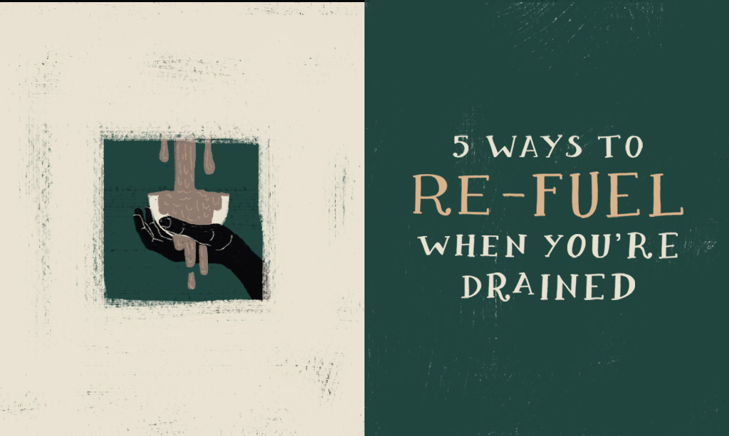 5 Ways to Refuel When You're Drained
