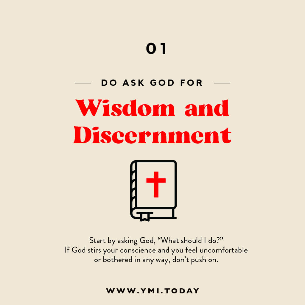 Do ask God for wisdom and discernment