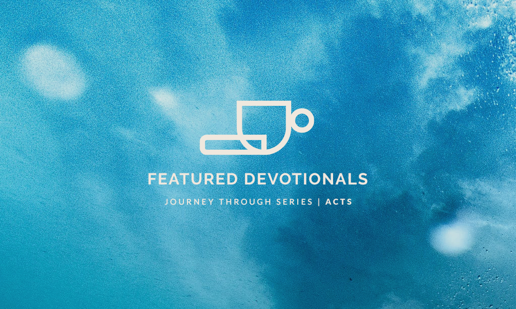 Featured Devotionals ACTS 04