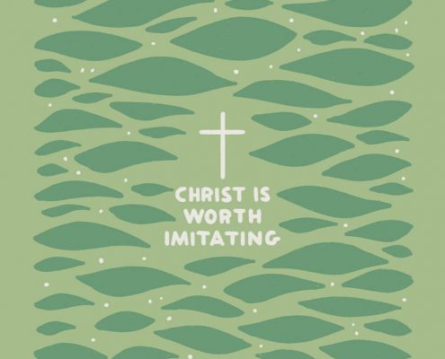 Christ is worth imitating