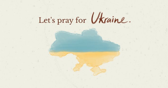 Let's Pray for Ukraine.